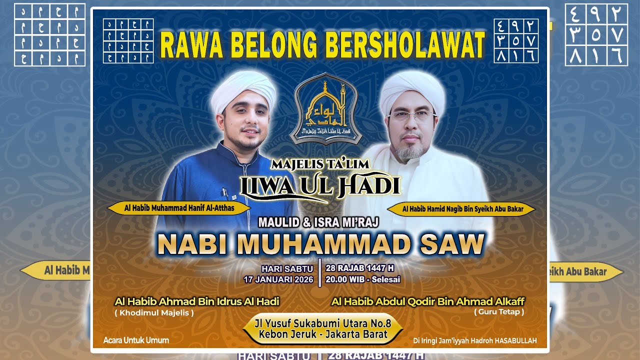 MAJELIS TA'LIM LIWA UL HADI_MAULID & ISRA MI'RAJ NABI MUHAMMAD SAW. 1 7 JANUARI 2025