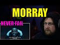 Morray - Never Fail (feat. Benny The Butcher) (REACTION)