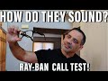 How do they sound for calls  ray ban meta tested