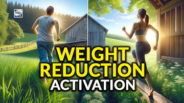 Weight Reduction Activation
