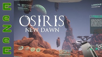 Osiris: New Dawn - Welcome to Proteus 2 (part 1)