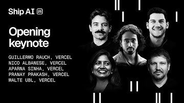 Vercel Ship AI 25: Opening Keynote