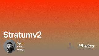 Stratumv2 Sy bitcoin Nairobi open source edtion