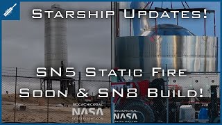 Spacex Starship Updates Sn5 Static Fire Soon, Sn8 Build Continues Thespacexshow