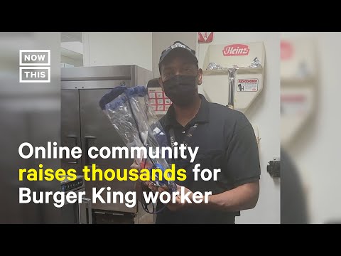 Online Community Raises $300k+ for Dedicated Burger King Worker