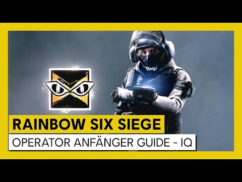 Tom Clancy's Rainbow Six: Siege: Operator Anfänger Guide - IQ