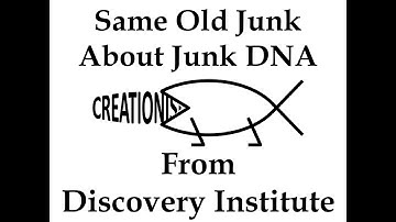 Same Old Junk About Junk DNA From Discovery Institute