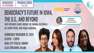 Democracy's Future in Iowa, The US, and Beyond | Iowa City Foreign Relations Council