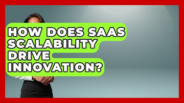 How Does SaaS Scalability Drive Innovation? - The SaaS Pros Breakdown