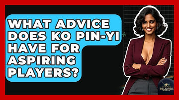 What Advice Does Ko Pin-Yi Have For Aspiring Players? - Billiards Hustlers