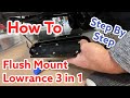 How To Flush Mount Lowrance 3-in-1 Transducer