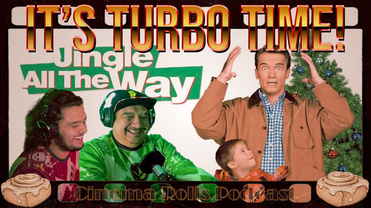 Not Propaganda | Jingle All The Way | Cinema Rolls Podcast Episode 031