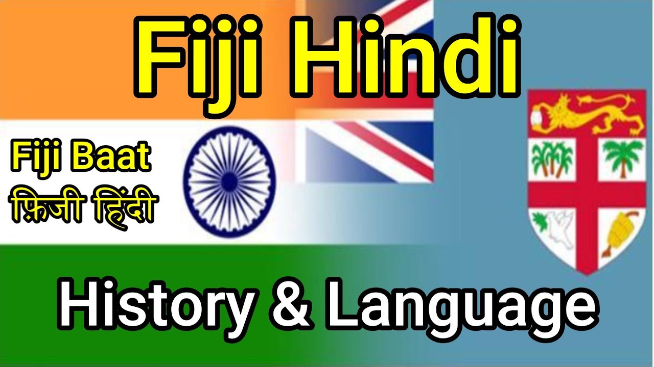 The Fiji Hindi Language Honourable Mentions F Language History the-fiji-hindi-language-honourable-mentions-f-language-history