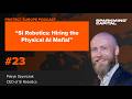 Si Robotics, Patryk Szymczak: Robotics the biggest market in the world
