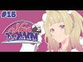 【#NEWTOWN 】15日目!!余すことなくしゃぶり尽くSE!【 卯埜らび¦ゆにれいど!】