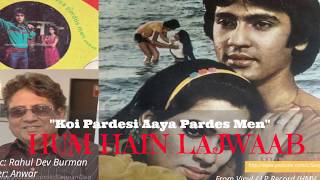 Anwar | Koi Pardesi Aaya Pardes Men | Hum Hain Lajwaab | Anand Bakshi | 1984 | Vinyl Rip