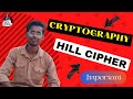 Hill Cipher Encryption and Decryption || Substitution Techniques || #cryptography