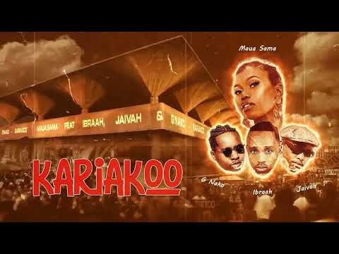 Maua Sama X Ibraah Gnako Jaivah Kariakoo Official Audio
