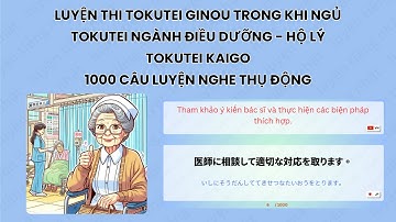 1000 câu tiếng nhật luyện thi tokutei ginou ngành kaigo trong lúc ngủ