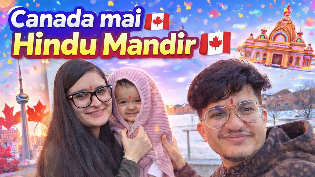 Hindu Mandir Canada mai 🙏🏻 🇨🇦 | Mandir mein aisa kya hua… main shock ho gayi 😱🙏 |