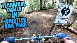 RIDING THE MOST TECHNICAL MTB TRAILS IN WHISTLER BIKE PARK!