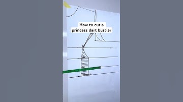 How to cut a princess dart bustier #youtubemadeforyou