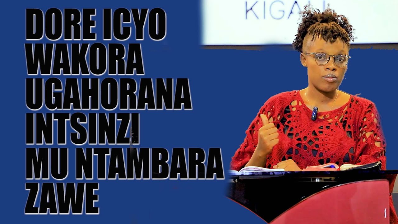 DORE ICYO WAKORA UGAHORANA INTSINZI MU NTAMBARA ZAWE - YouTube