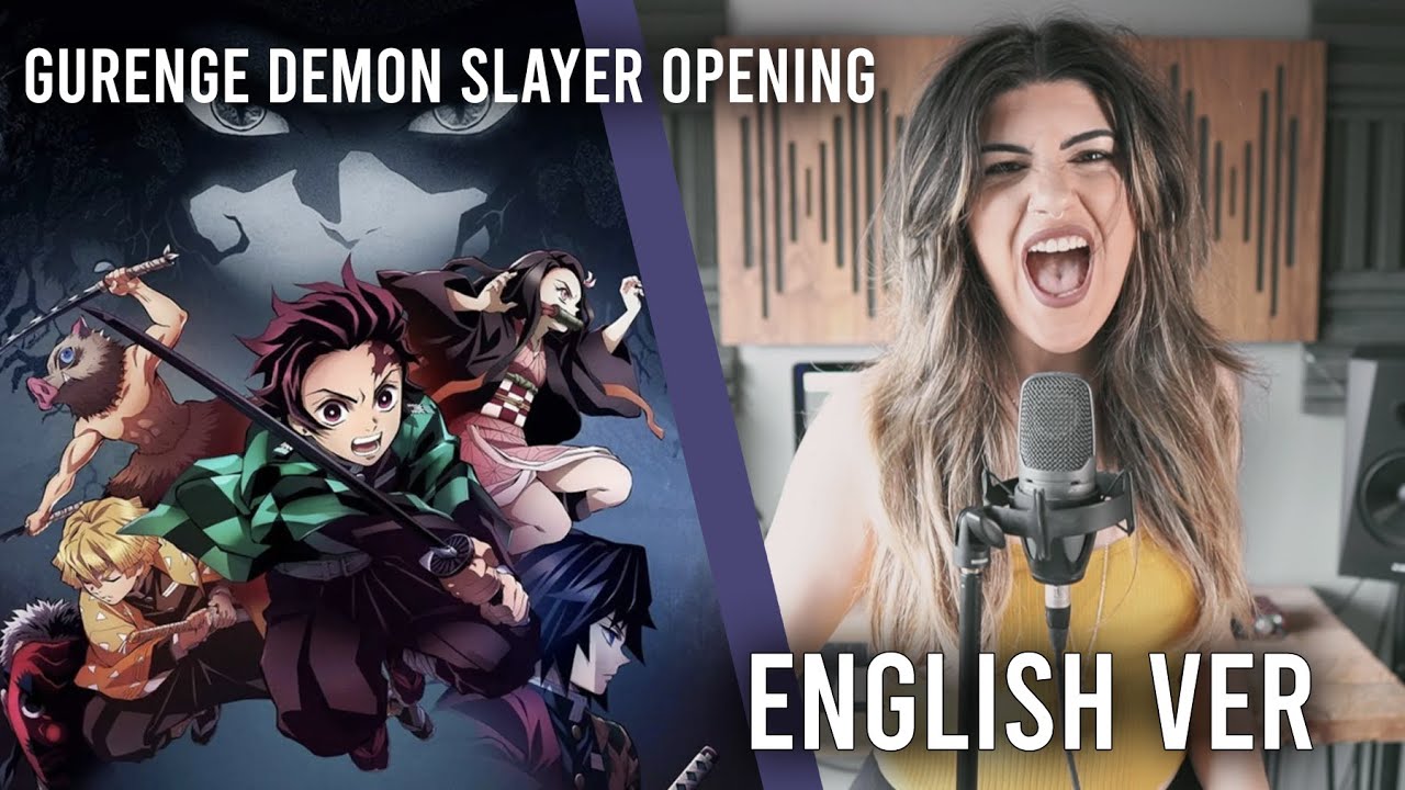 Demon Slayer Lisa Gurenge Anime Opening English Version Christina Rotondo Youtube