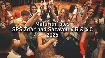 Maturitní ples – SPŠ Žďár nad Sázavou 4.B & 4.C 2025