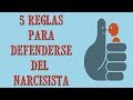 5 REGLAS PARA HACER FRENTE AL NARCISISTA