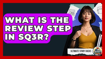 What Is The Review Step In SQ3R? - Ultimate Study Hacks