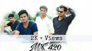 Mr 420 Amit Bhadana Fans New Comedy 