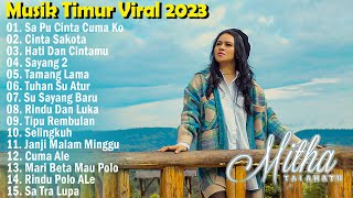 Mitha Talahatu Full Album 2023 TERBARU ~ Lagu Indonesia Timur Viral Tiktok 2023 Enak Didengar