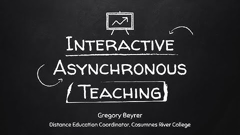 Interactive Asynchronous Teaching