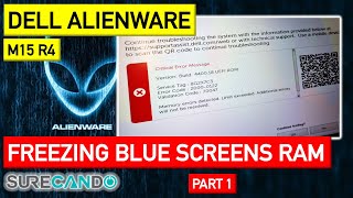 Dell Alienware m15 R4 Freezing Blue Screen RAM Failure &quot;Memory errors detected&quot; Onboard RAM Part 1