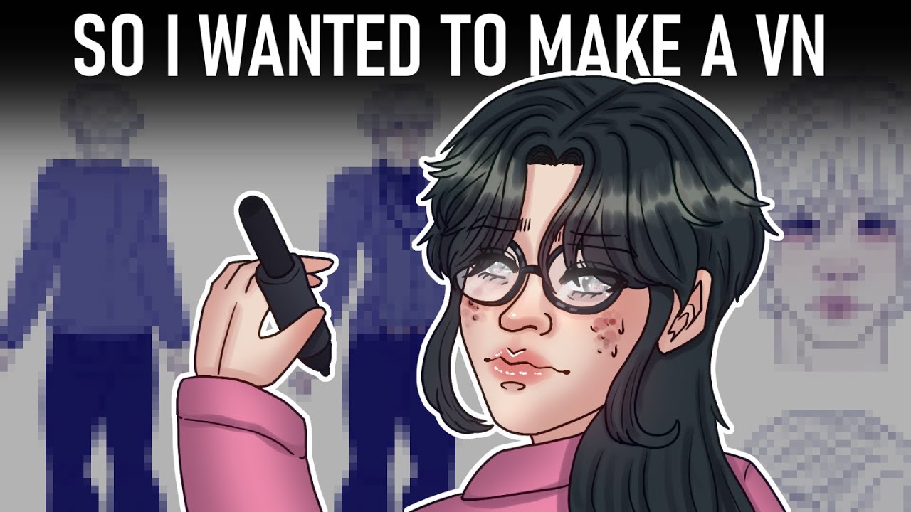 So I wanted to make a visual novel - YouTube