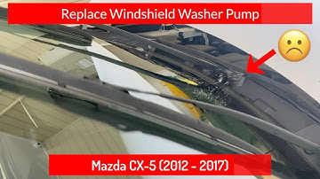 Replace Windshield Washer Pump 2015 Mazda CX-5