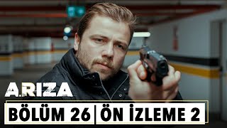 Arıza 26.Bölüm 2.Ön izleme | Ali Rıza, Burak'ı vuruyor!