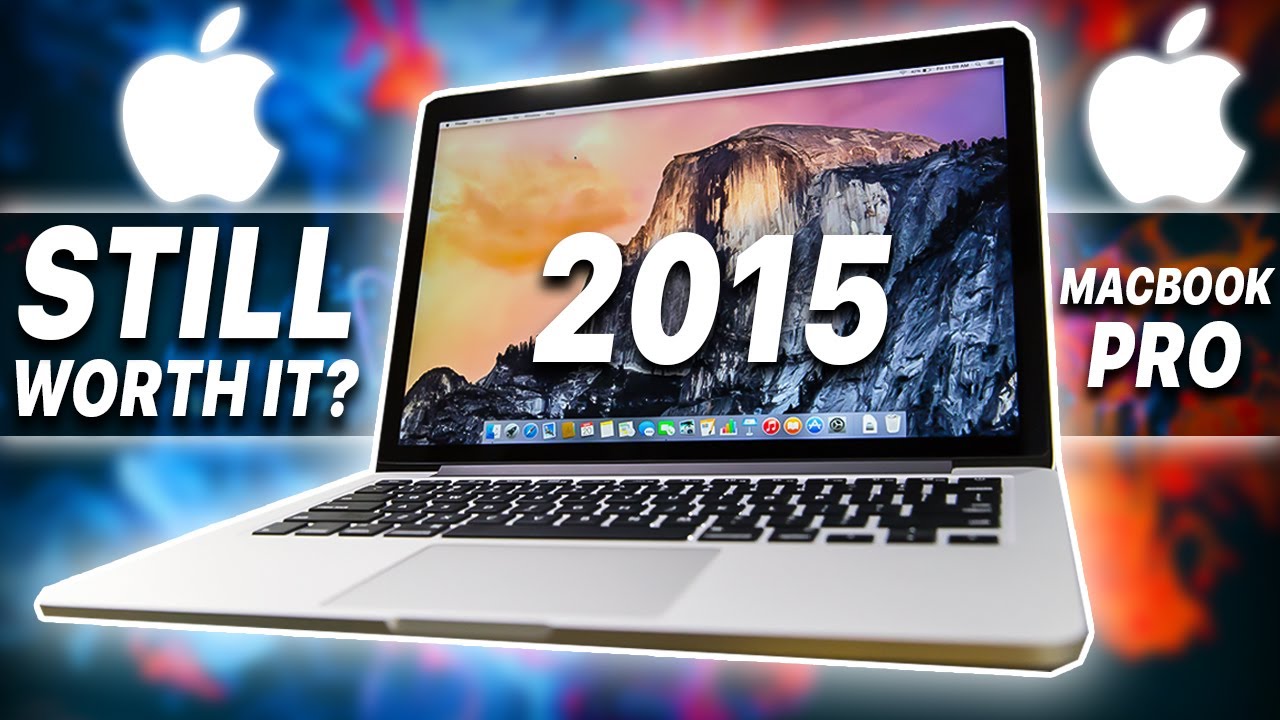 MacBook Pro 2015 in 2021: Is It Still Worth Buying? - YouTube