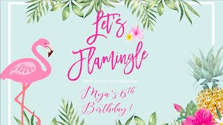 Let's Flamingle - Mya's 6th Birthday