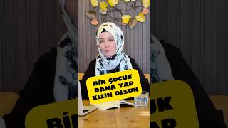 Bi̇r Çocuk Daha Yap Kizin Olsun