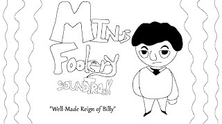 Minus Foolery - Well-Made Reign of Billy