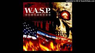 W.A.S.P. - Heaven's Hung In Black