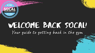 Welcome Back to SoCal: A Guide to Getting Back in Your Gym