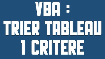 VBA Trier avec un critère sans connaitre le nom du tableau