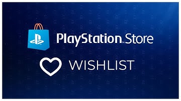 PlayStation Store Update - Wishlist