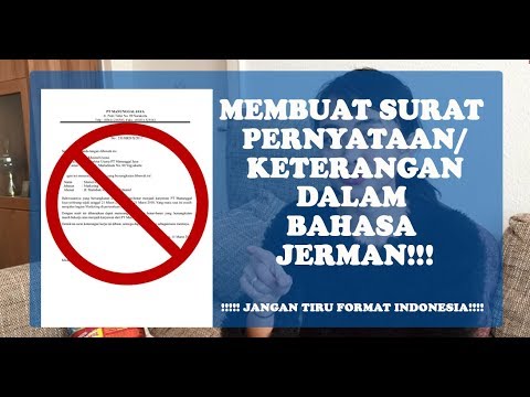 Membuat Surat Keterangan dan Pernyataan dalam Bahasa Jerman-- Tinggalkan Cara Indonesia!!