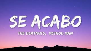 The Beatnuts - Se Acabo Remix (Lyrics) ft. Method Man