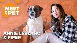 Annie LeBlanc & Winnie | MEET MY PET 🐾