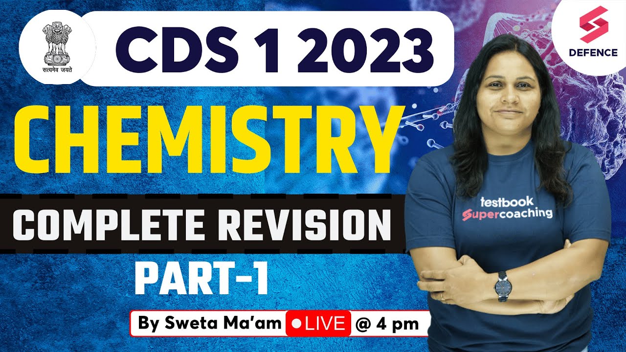 CDS 1 2023 Science | COMPLETE CHEMISTRY REVISION | Class 1 | Sweta Ma ...
